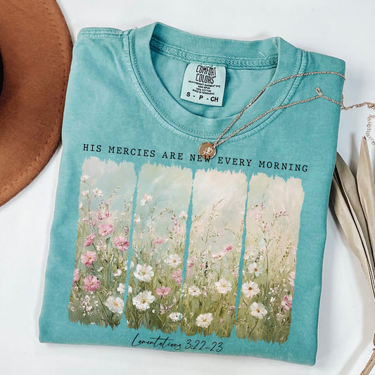 His Mercies Are New Every Morning Tee