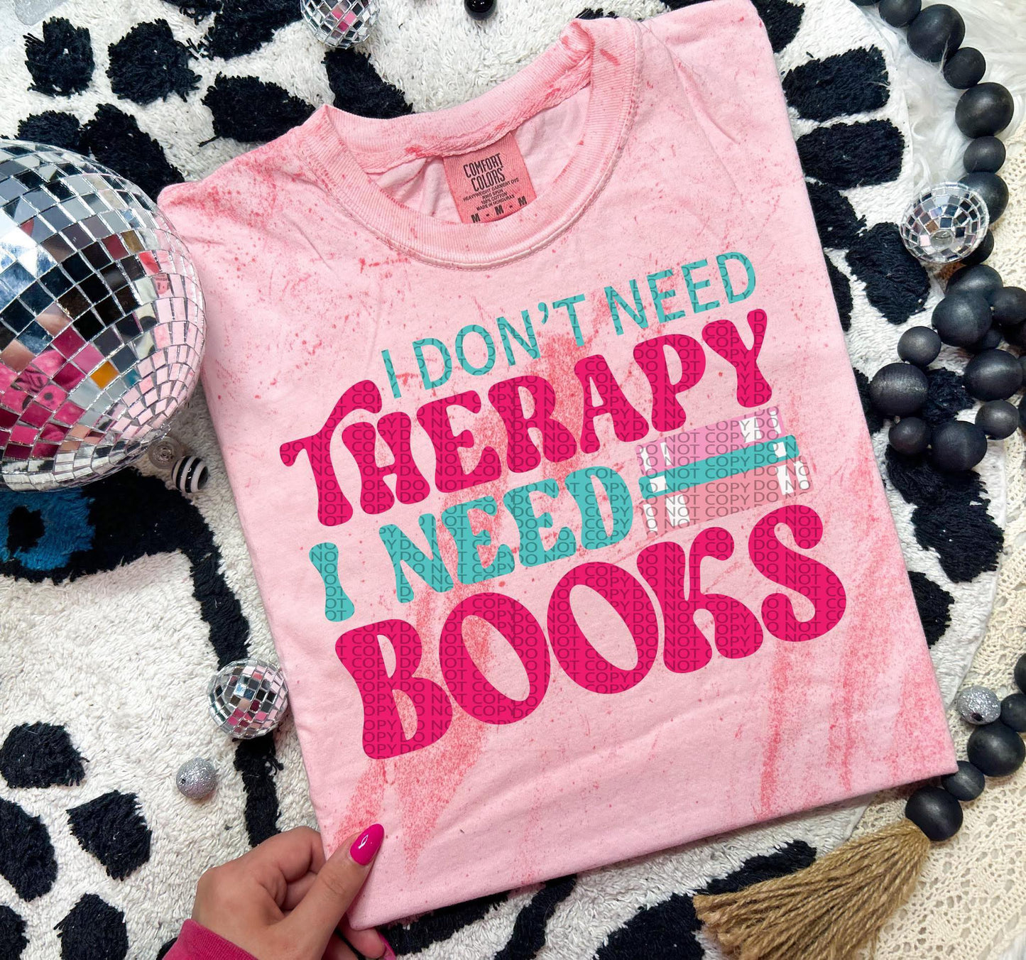 I Don't Need Therapy I Need Books Tee
