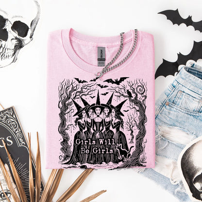 Girls Will Be Girls Tee