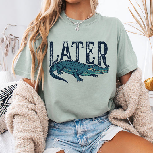 Later Gator Tee