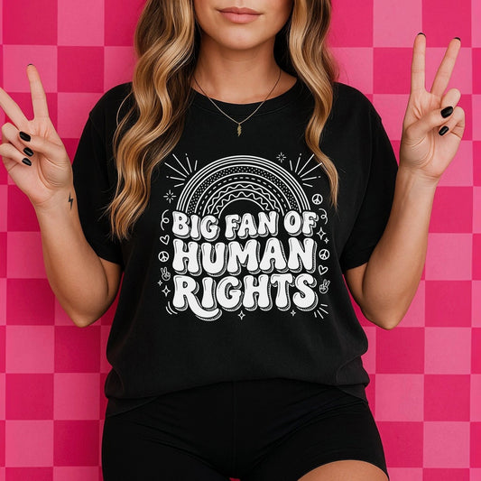Big Fan of Human Rights Tee