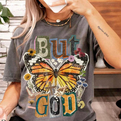 But God Butterfly Tee