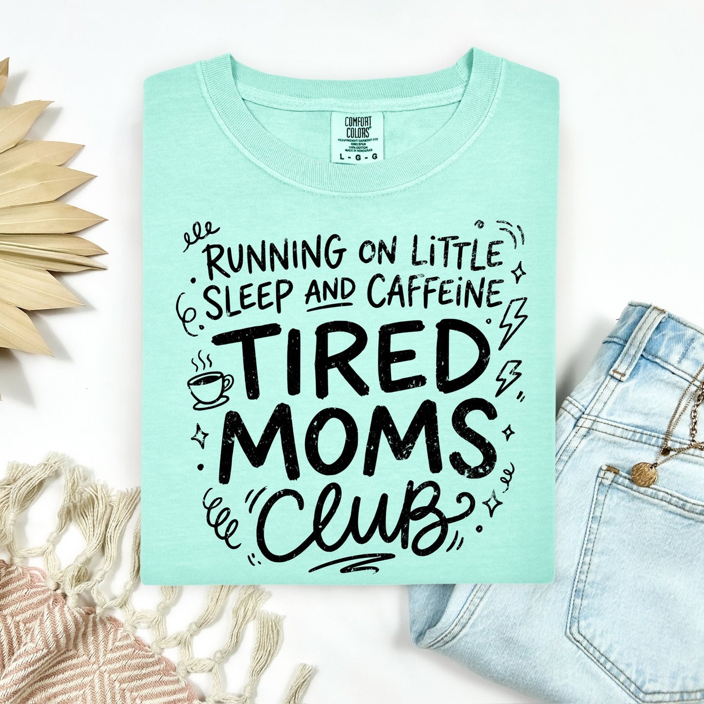 Tired Moms Club Tee