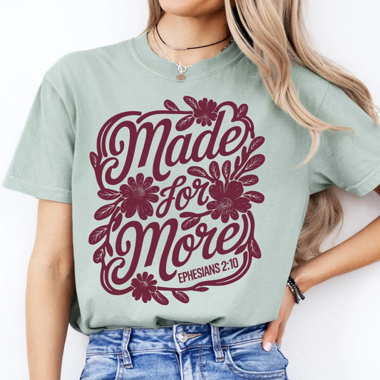 Made For More Tee