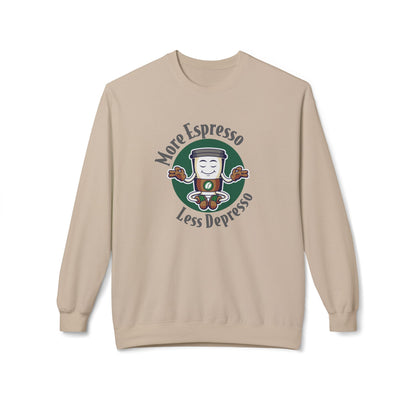 More Espresso Less Depresso Sweatshirt