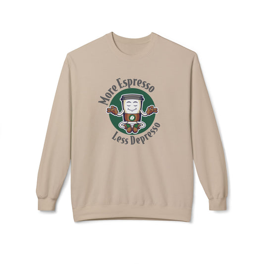More Espresso Less Depresso Sweatshirt