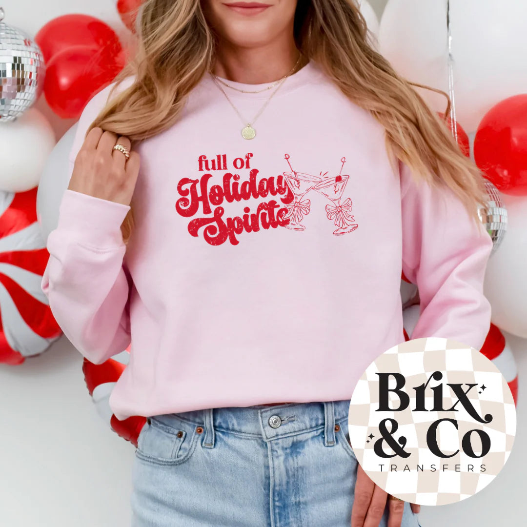Full Of Holiday Spirits Crewneck