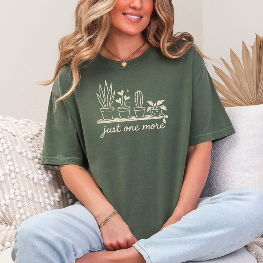 Just One More Plant Tee