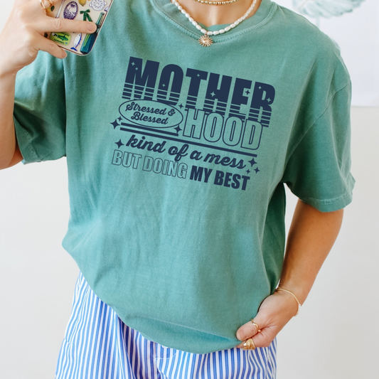 Motherhood Mess Tee