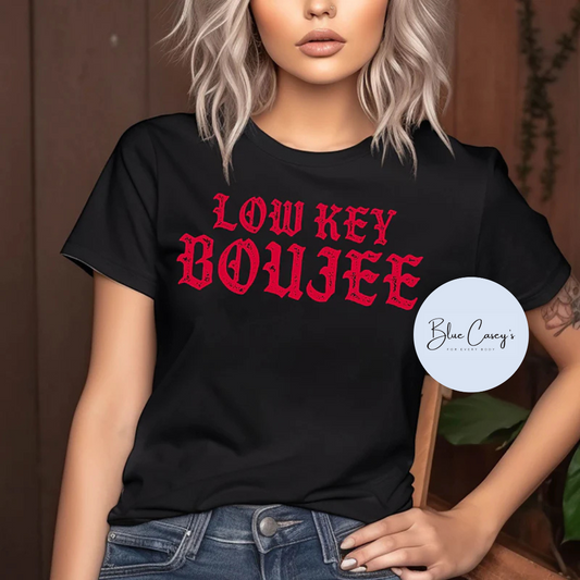 Lowkey Boujee Tee/Tank