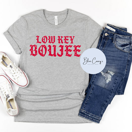 Lowkey Boujee Tee/Tank
