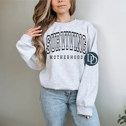 Surviving Motherhood Crewneck