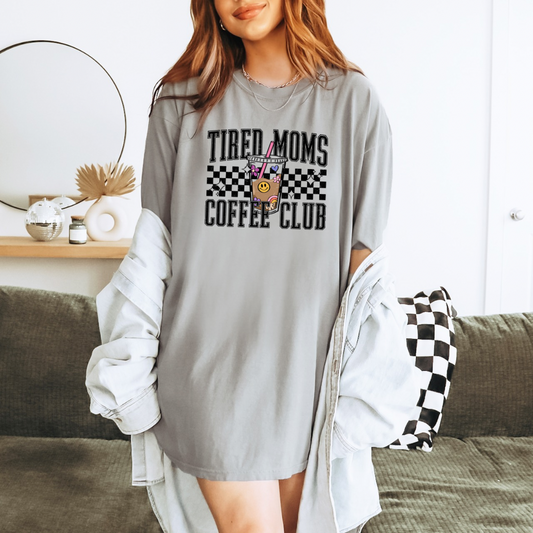 Tired Moms Coffee Club Tee/Tank