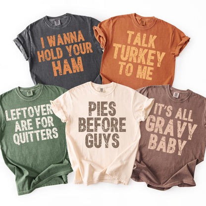 Thanksgiving Humor Tee (You Choose Design)